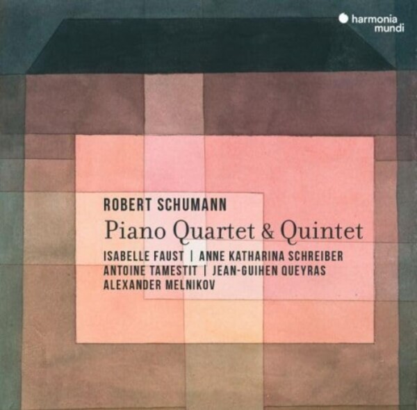 Schumann - Piano Quartet & Quintet | Harmonia Mundi HMM902695