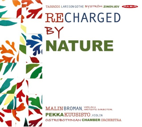Recharged by Nature: Tarrodi, Larsson Gothe, Bystrom, Zinovjev | Alba ABCD473
