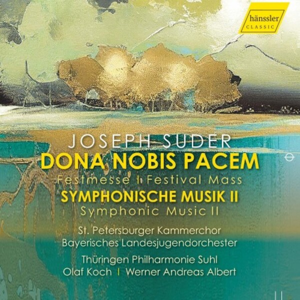 Suder - Dona nobis pacem, Symphonic Music no.2 | Haenssler Classic HC23064