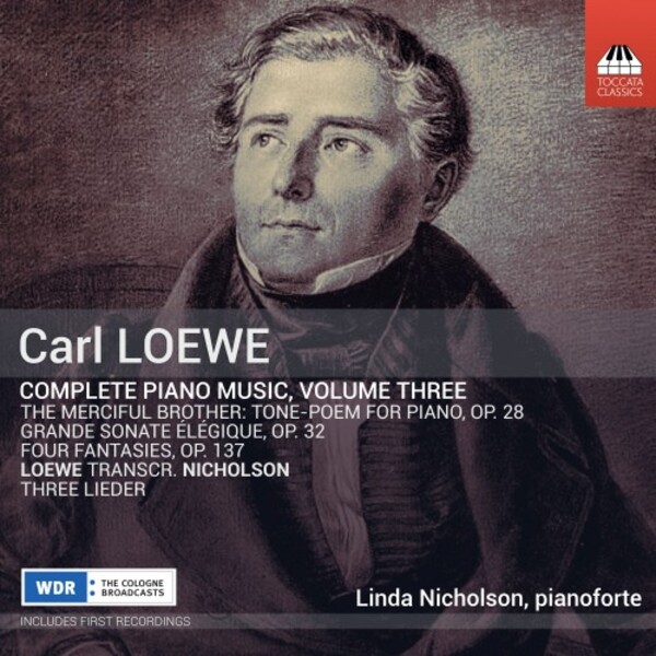 Loewe - Complete Piano Music Vol.3