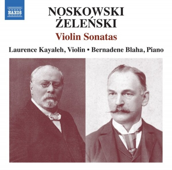 Noskowski & Zelenski - Violin Sonatas