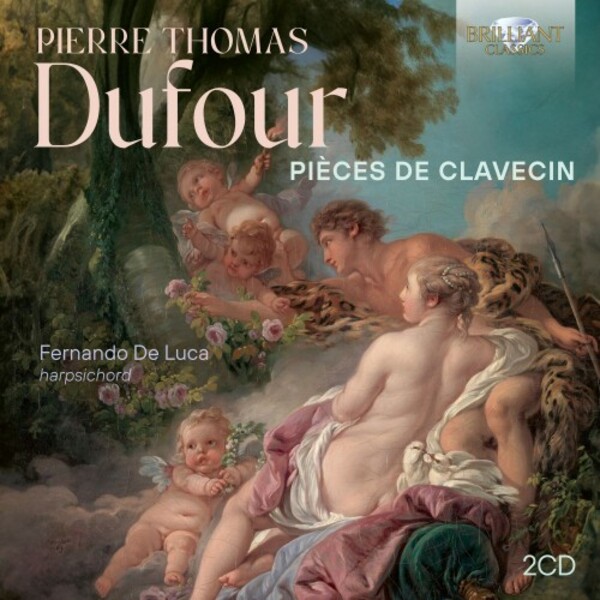 P-T Dufour - Pieces de clavecin | Brilliant Classics 96771