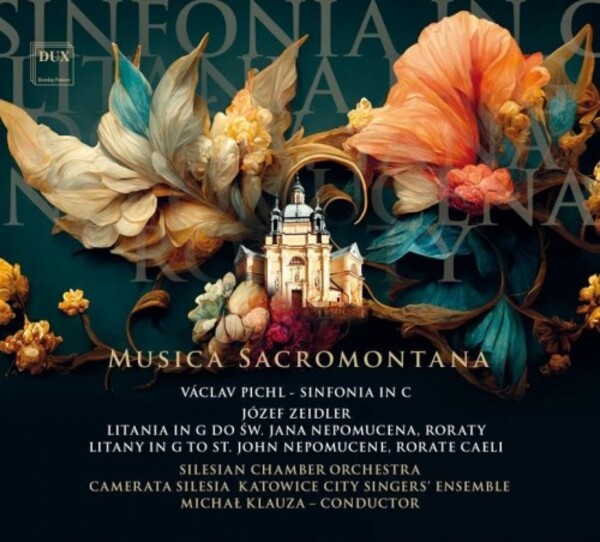 Musica Sacromonata: Pichl - Sinfonia; Zeidler - Litany, Rorate caeli | Dux DUX1985