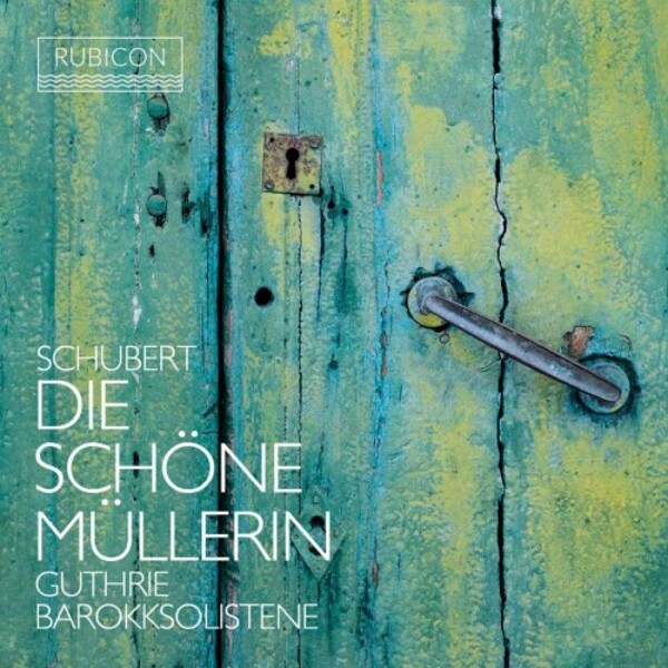 Schubert - Die schone Mullerin (arr. T Guthrie) | Rubicon RCD1086