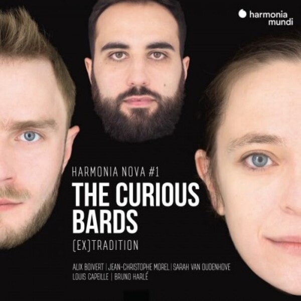The Curious Bards: [Ex]Tradition | Harmonia Mundi HMN936105