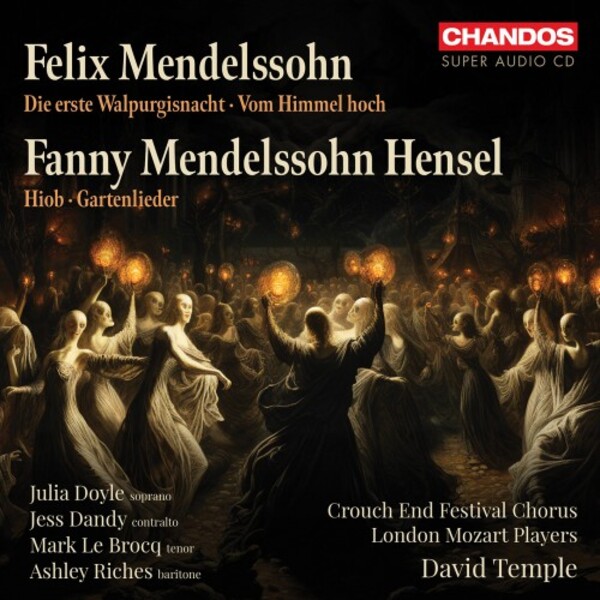 Felix & Fanny Mendelssohn - Choral Works