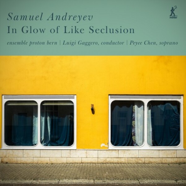 Andreyev - In Glow of Like Seclusion (Vinyl LP) | Metier MEL12402
