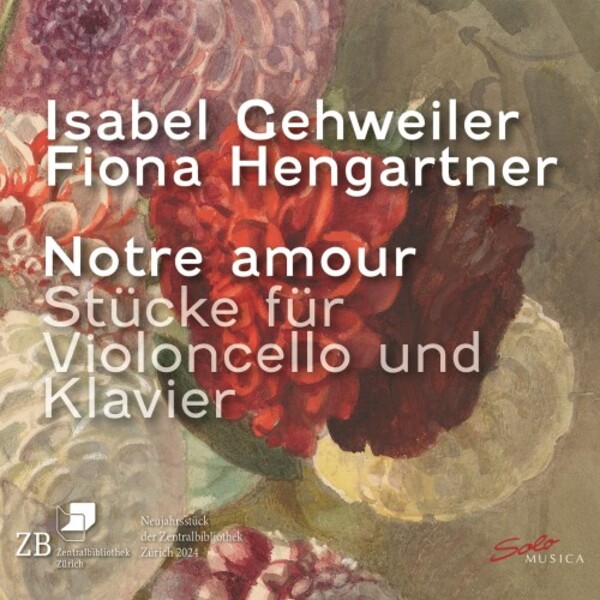 Notre Amour: Pieces for Cello and Piano
