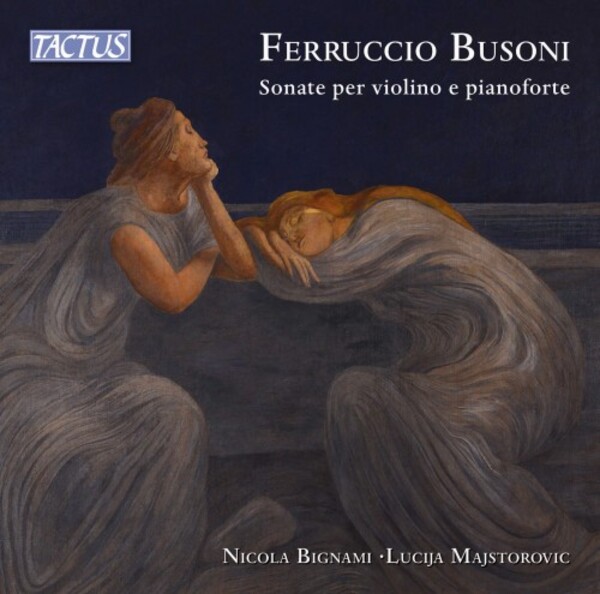 Busoni - Violin Sonatas | Tactus TC860203