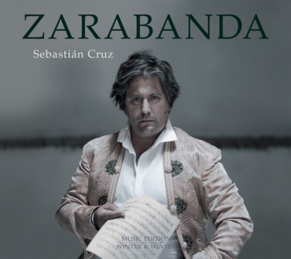 Sebastian Cruz: Zarabanda | Winter & Winter 9102902