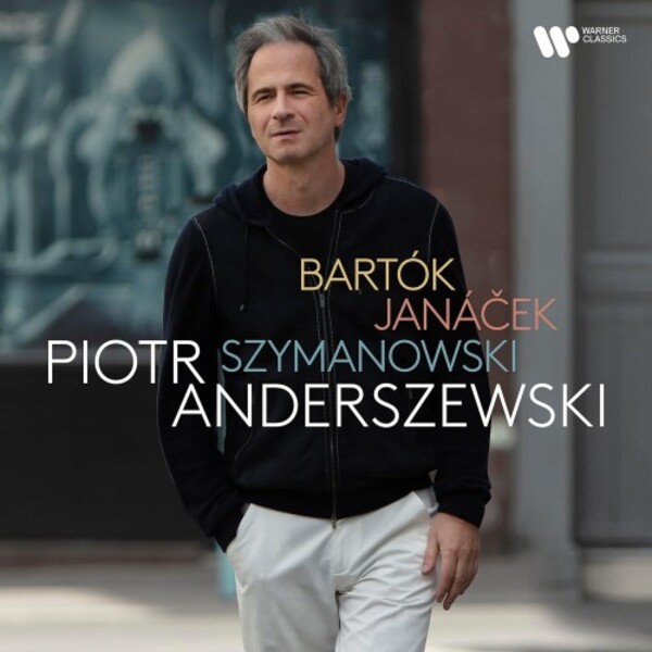 Piotr Anderszewski: Bartok, Janacek, Szymanowski