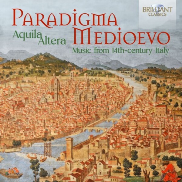 Paradigma Medioevo: Music from 14th-century Italy | Brilliant Classics 96922