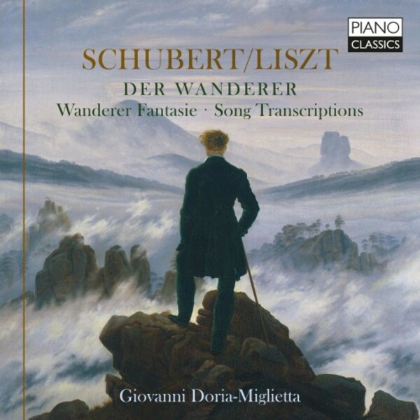 Schubert-Liszt - Der Wanderer: Wanderer Fantasy, Song Transcriptions | Piano Classics PCL10271