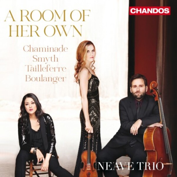 A Room of Her Own: Chaminade, Smyth, Tailleferre, Boulanger