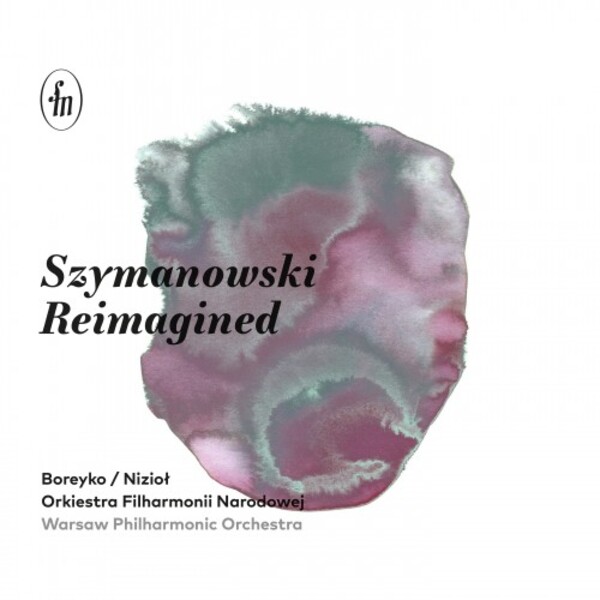 Szymanowski Reimagined | CD Accord ACD330