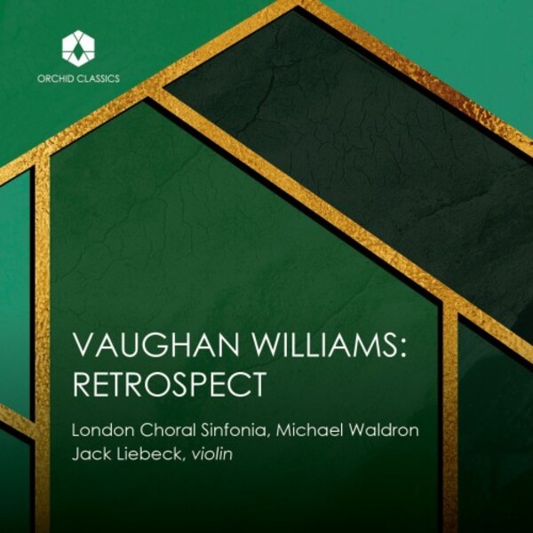 Vaughan Williams - Retrospect | Orchid Classics ORC100289