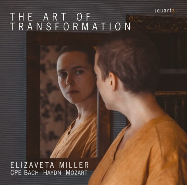 The Art of Transformation: CPE Bach, Haydn, Mozart | Quartz QTZ2153