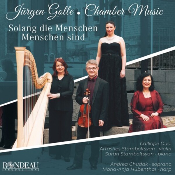 Golle - Solang die Menschen Menschen sind: Chamber Music | Rondeau ROP6251