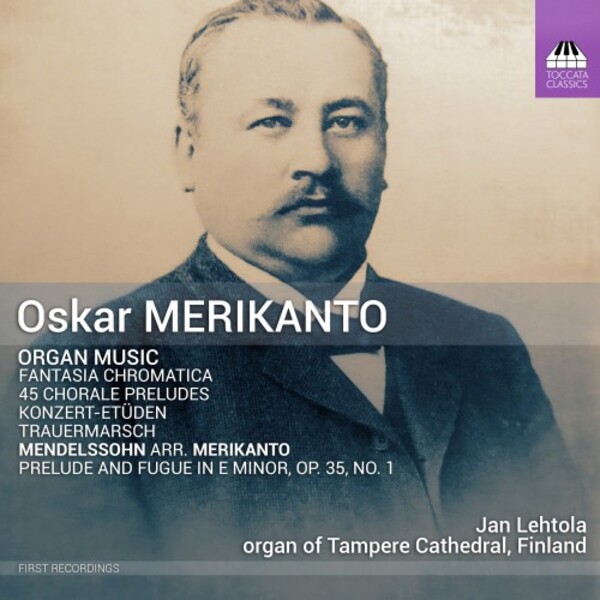 O Merikanto - Organ Music | Toccata Classics TOCC0715