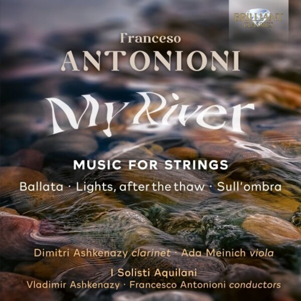 Antonioni - My River: Music for Strings | Brilliant Classics 97086