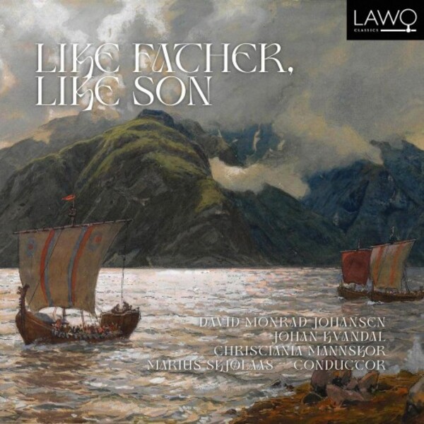 DM Johansen & Kvandal - Like Father, Like Son | Lawo Classics LWC1270