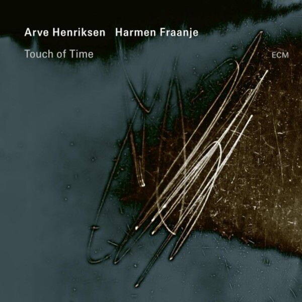Arve Henriksen & Harmen Fraanje: Touch of Time | ECM 5870512