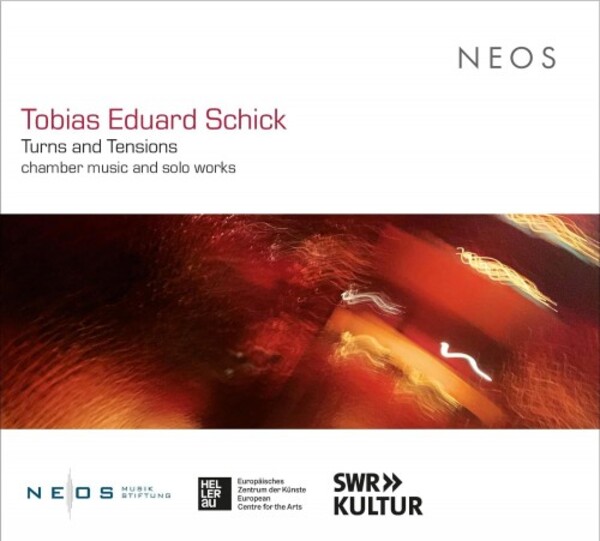TE Schick - Turns and Tensions: Chamber Music and Solo Works