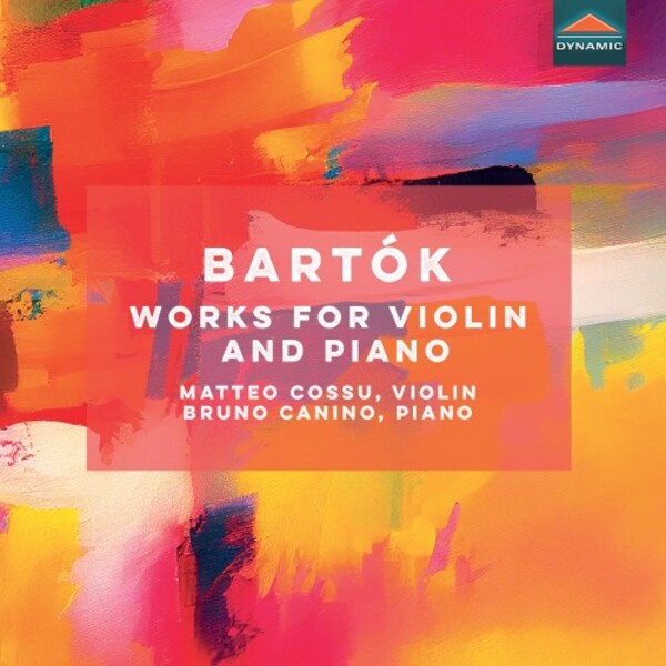 Bartok - Works for Violin and Piano | Dynamic CDS8028