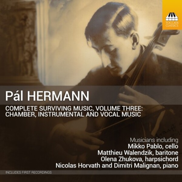 P Hermann - Complete Surviving Music Vol.3: Chamber, Instrumental & Vocal | Toccata Classics TOCC0623