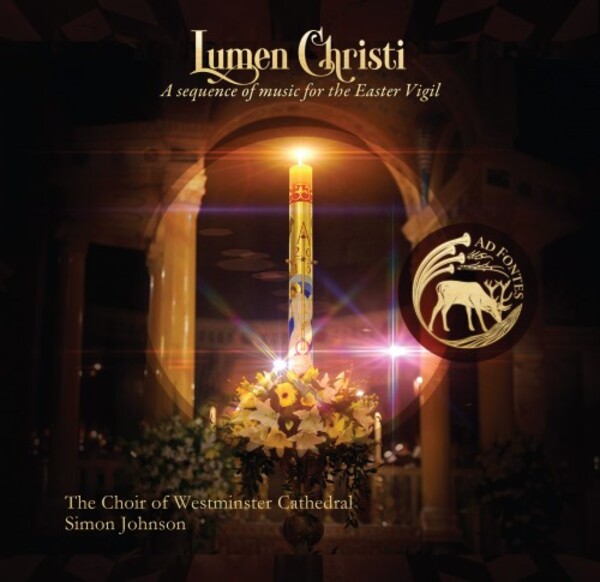 Lumen Christi: A Sequence of Music for the Easter Vigil | Ad Fontes AF012