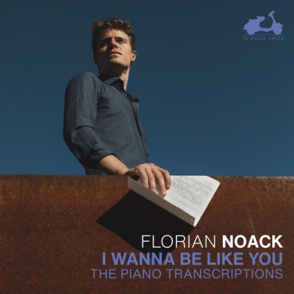 I Wanna Be Like You: Transcriptions & Paraphrases for Piano