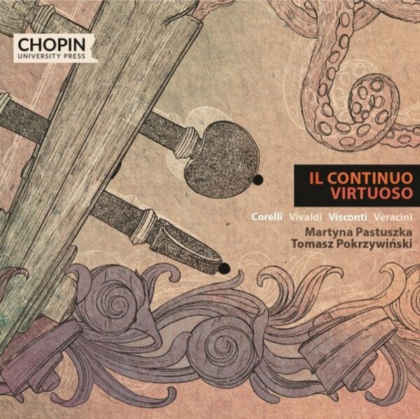 Il Continuo Virtuoso: Corelli, Vivaldi, Visconti, Veracini | Chopin University Press UMFCCD200