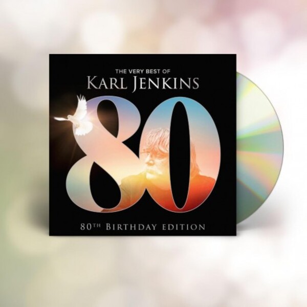 The Very Best of Karl Jenkins: 80th Birthday Edition | Decca 4875613