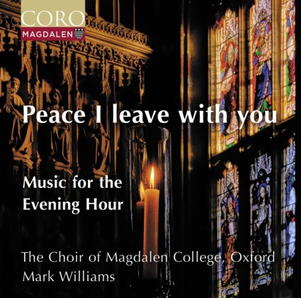 Peace I leave with you: Music for the Evening Hour | Coro COR16205