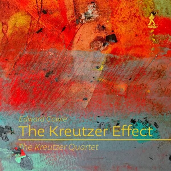 Cowie - The Kreutzer Effect | Metier MEX77103