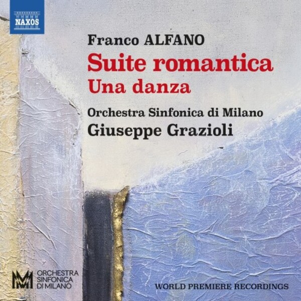 Alfano - Suite romantica, Una danza | Naxos 8574533