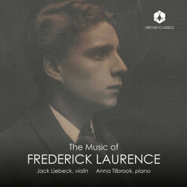 F Laurence - The Music of Frederick Laurence | Orchid Classics ORC100284