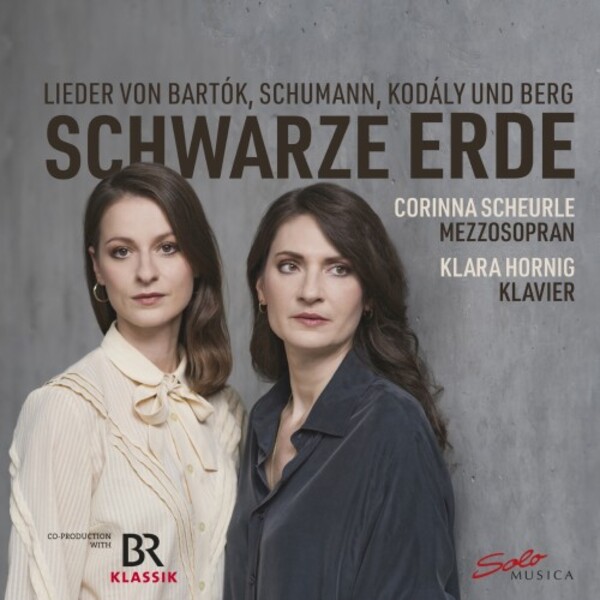 Schwarze Erde: Bartok, Schumann, Kodaly, Berg | Solo Musica SM435