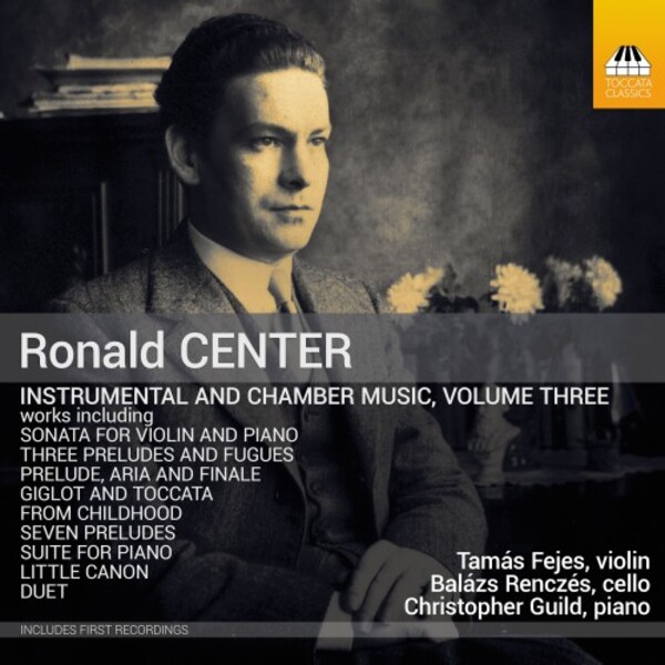 Center - Instrumental and Chamber Music Vol.3