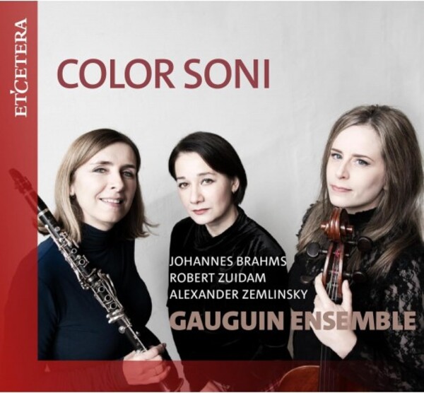 Color Soni: Brahms, Zuidam, Zemlinsky | Etcetera KTC1808