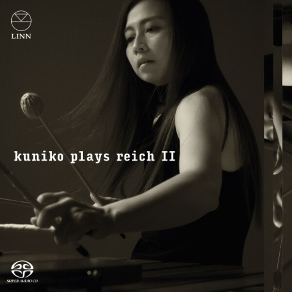 Kuniko Plays Reich II | Linn CKD712