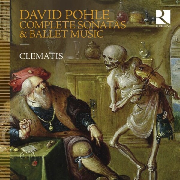 Pohle - Complete Sonatas & Ballet Music