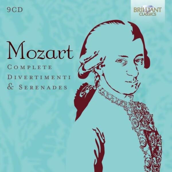 Mozart - Complete Divertimenti & Serenades | Brilliant Classics 97308