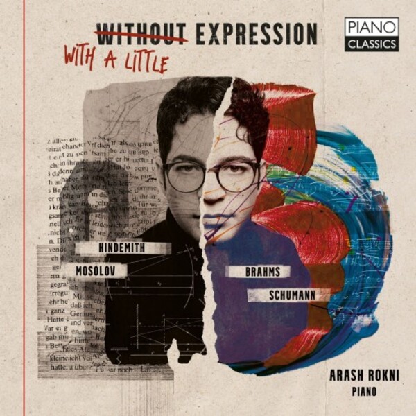 With a Little Expression: Schumann, Hindemith, Mosolov, Brahms