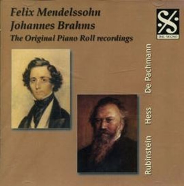 Mendelssohn & Brahms - The Original Piano Roll Recordings