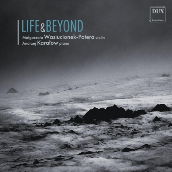 Life & Beyond: Works for Violin & Piano
