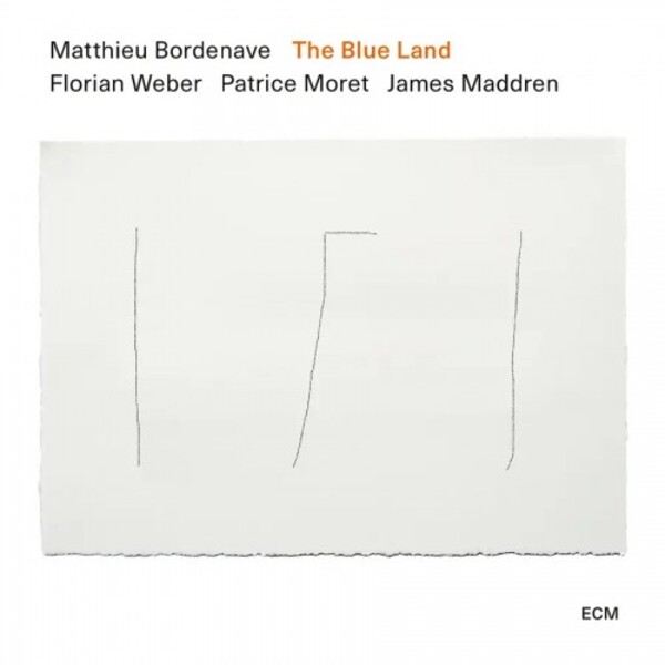 Matthieu Bordenave: The Blue Land (Vinyl LP) | ECM 5899301