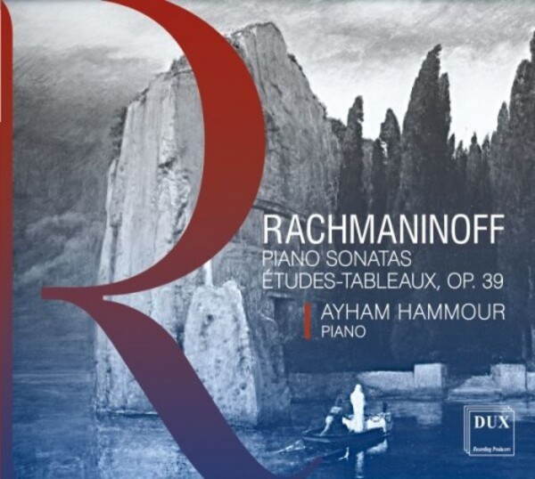 Rachmaninov - Piano Sonatas 1 & 2, Etudes-Tableaux, op.39 | Dux DUX2017-18