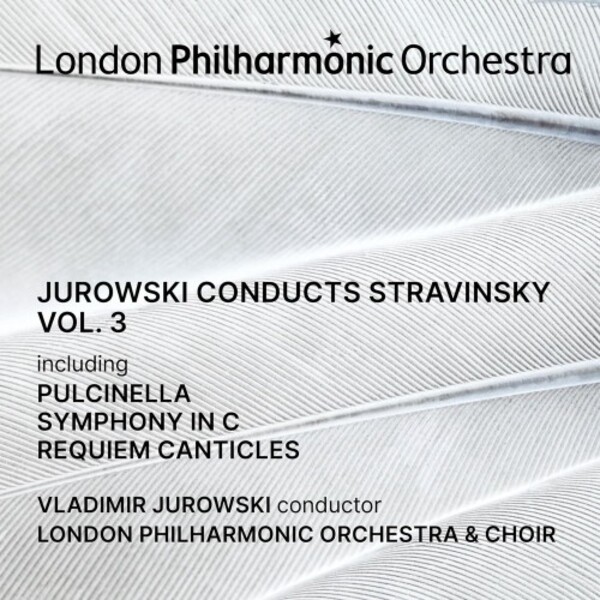 Jurowski conducts Stravinsky Vol.3: Pulcinella, Symphony in C, etc. | LPO LPO-0127