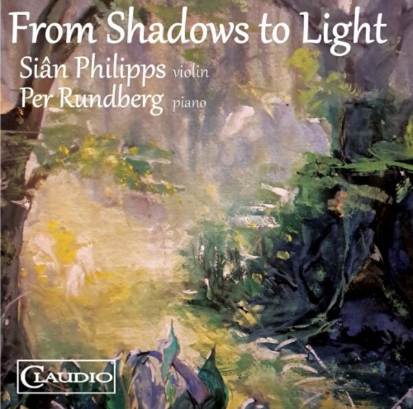 From Shadows to Light: Music for Violin & Piano | Claudio Records CC60352